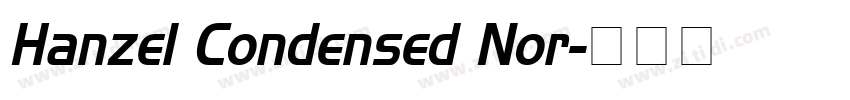 Hanzel Condensed Nor字体转换